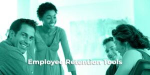 Employee Retention Tools